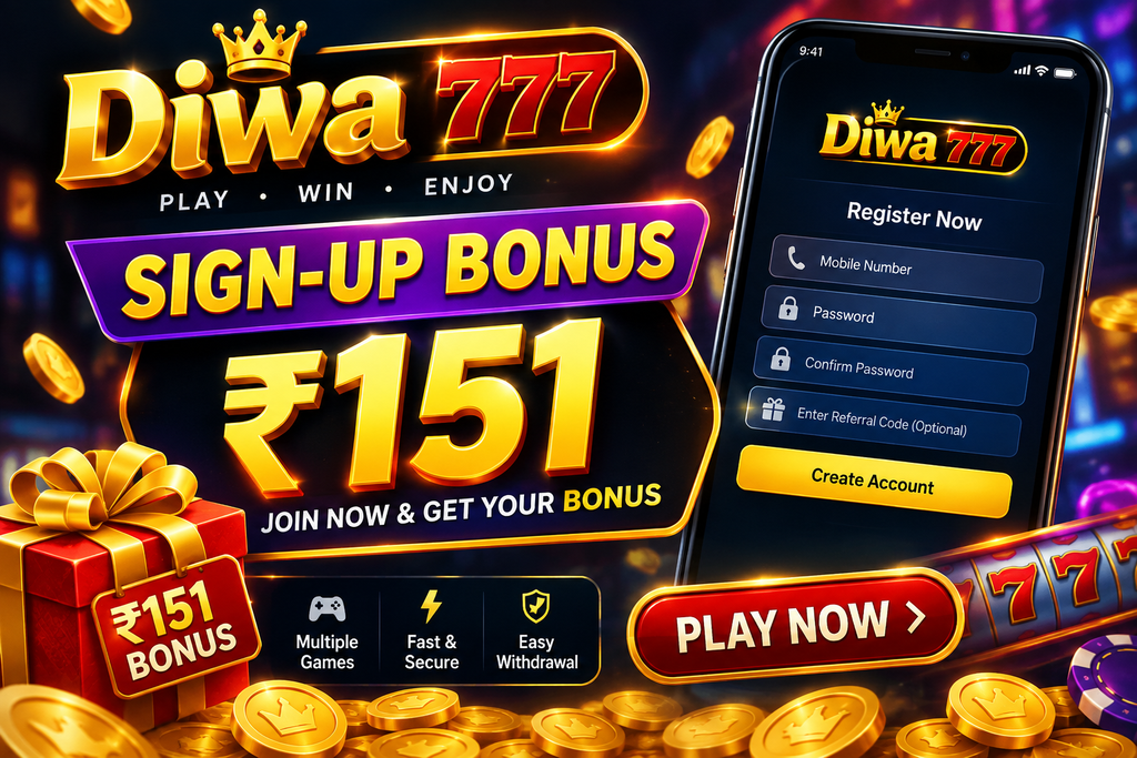 Diwa 777 App Download | Grt & Real Sign-up Bonus ₹151