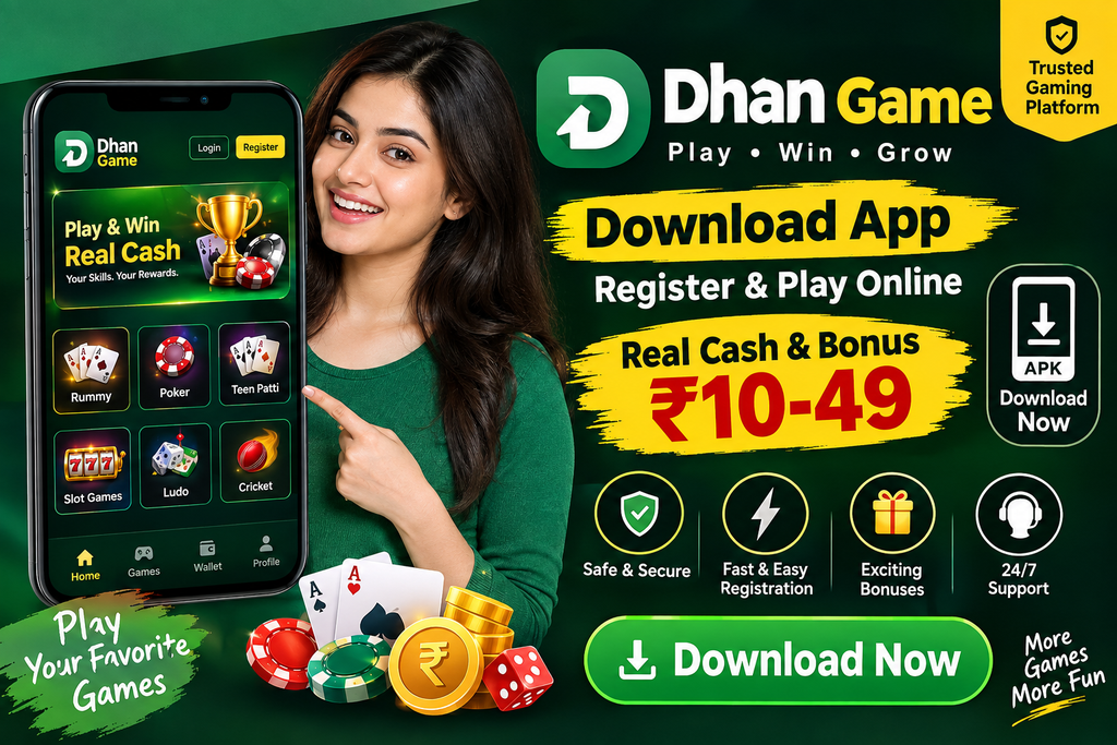 Dhan Game Download App | Register & Play Online Real Cash & Bonus ₹10-49